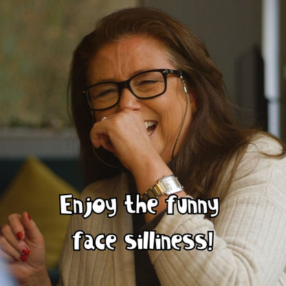 6. Enjoy the funny face silliness